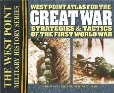 West point atlas for the great war - the west point military history series