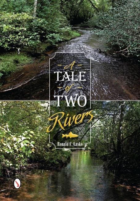 A Tale Of Two Rivers