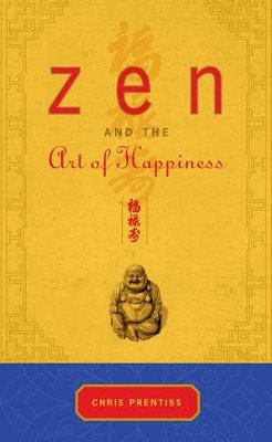Zen and the art of happiness