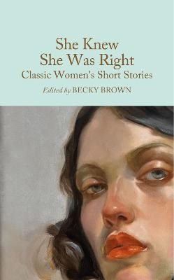 She Knew She Was Right: Classic Women