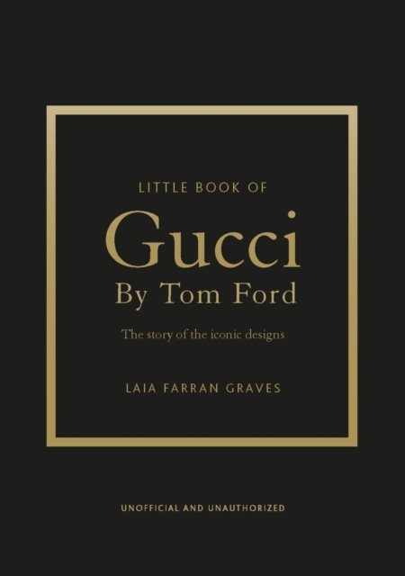 Little Book of Gucci by Tom Ford