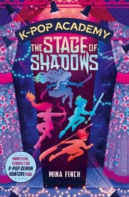 K-Pop Academy: The Stage of Shadows: Volume 1