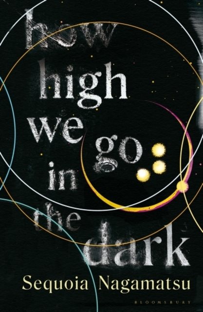 How High We Go in the Dark