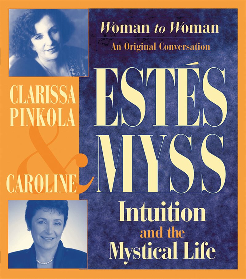 Intuition and the Mystical Life