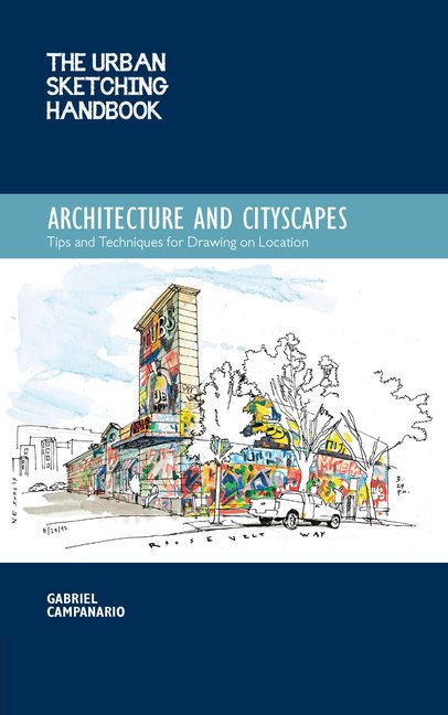 Urban sketching handbook: architecture and cityscapes - tips and techniques