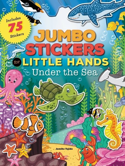 Jumbo stickers for little hands: under the sea