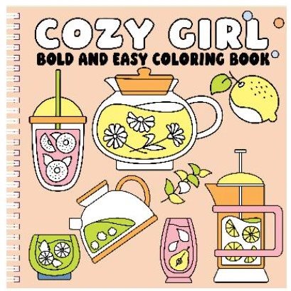 Cozy Girl Bold and Easy Coloring Book