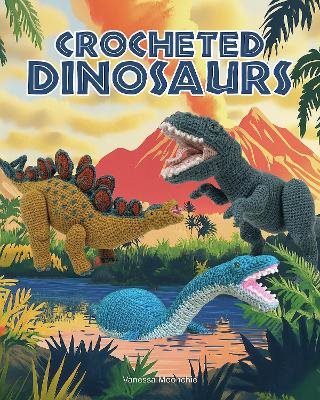 Crocheted Dinosaurs