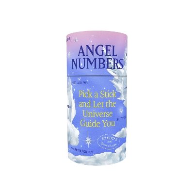 Angel Numbers: Pick a Stick and Let the Universe Guide You—50 Sticks with Divine Direction