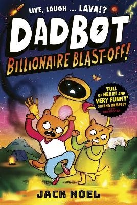 Dadbot 3: Billionaire Blast-Off!