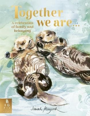 Together We Are...