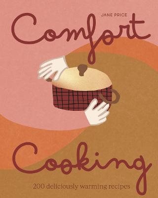 Comfort Cooking