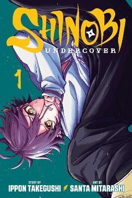 Shinobi Undercover, Vol. 1: Volume 1
