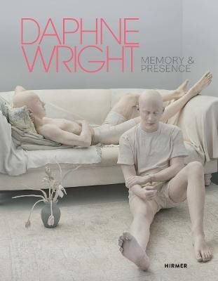 Daphne Wright: Memory and Presence