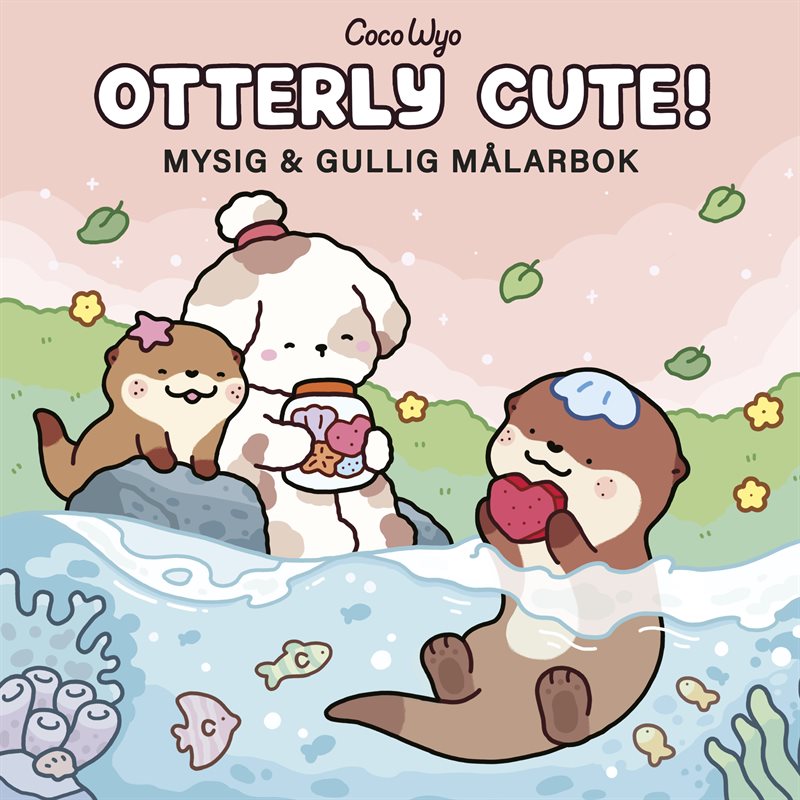 Otterly Cute : mysig & gullig målarbok