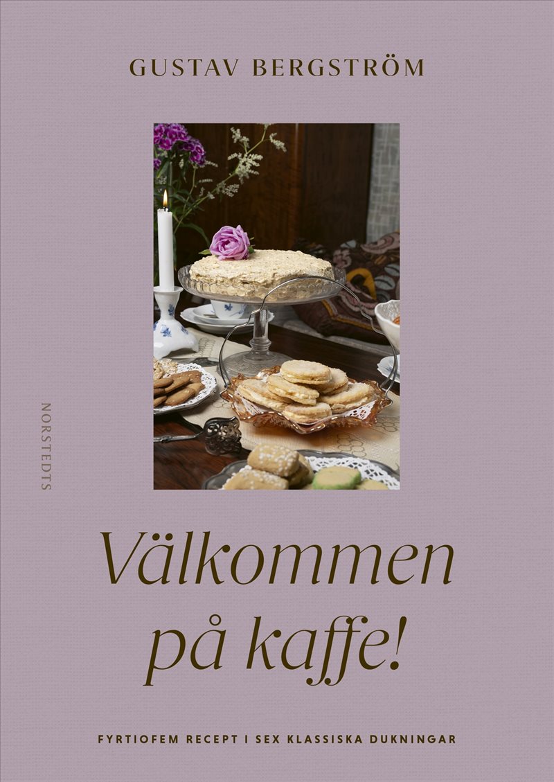 Välkommen på kaffe! : Fyrtiofem recept i sex dukningar