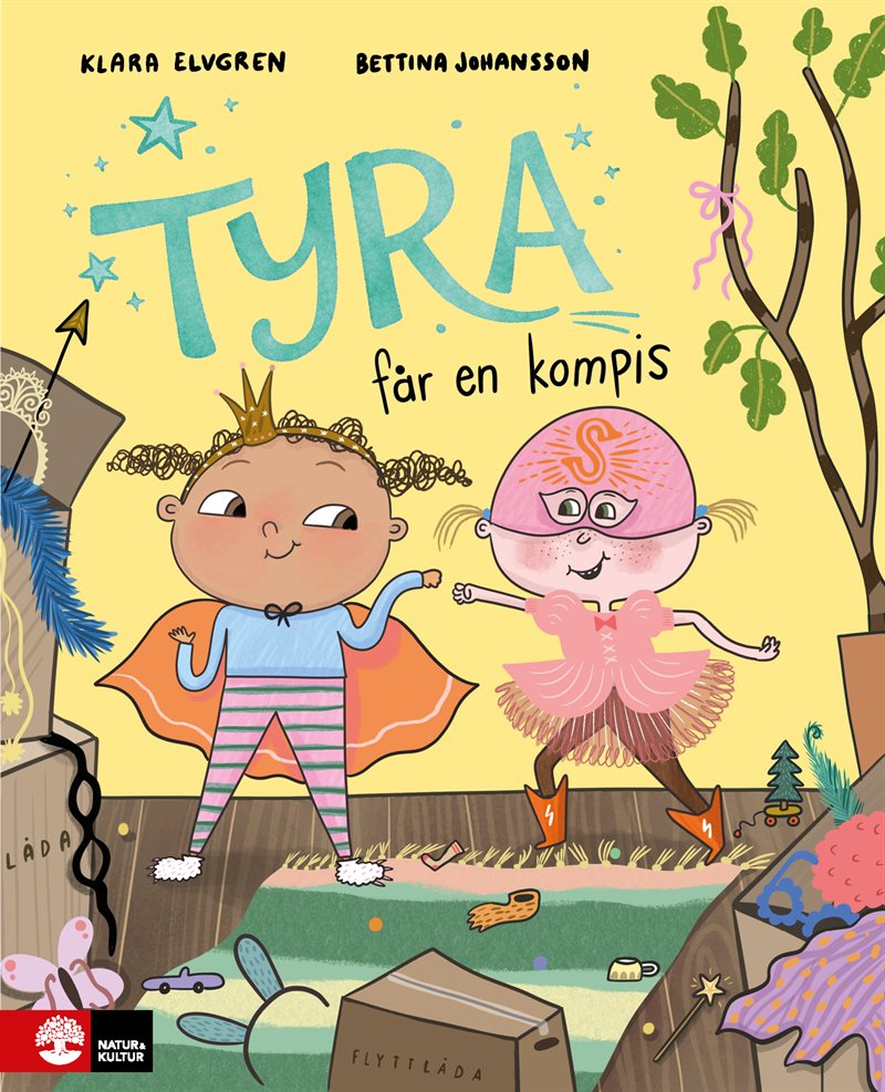 Tyra får en kompis