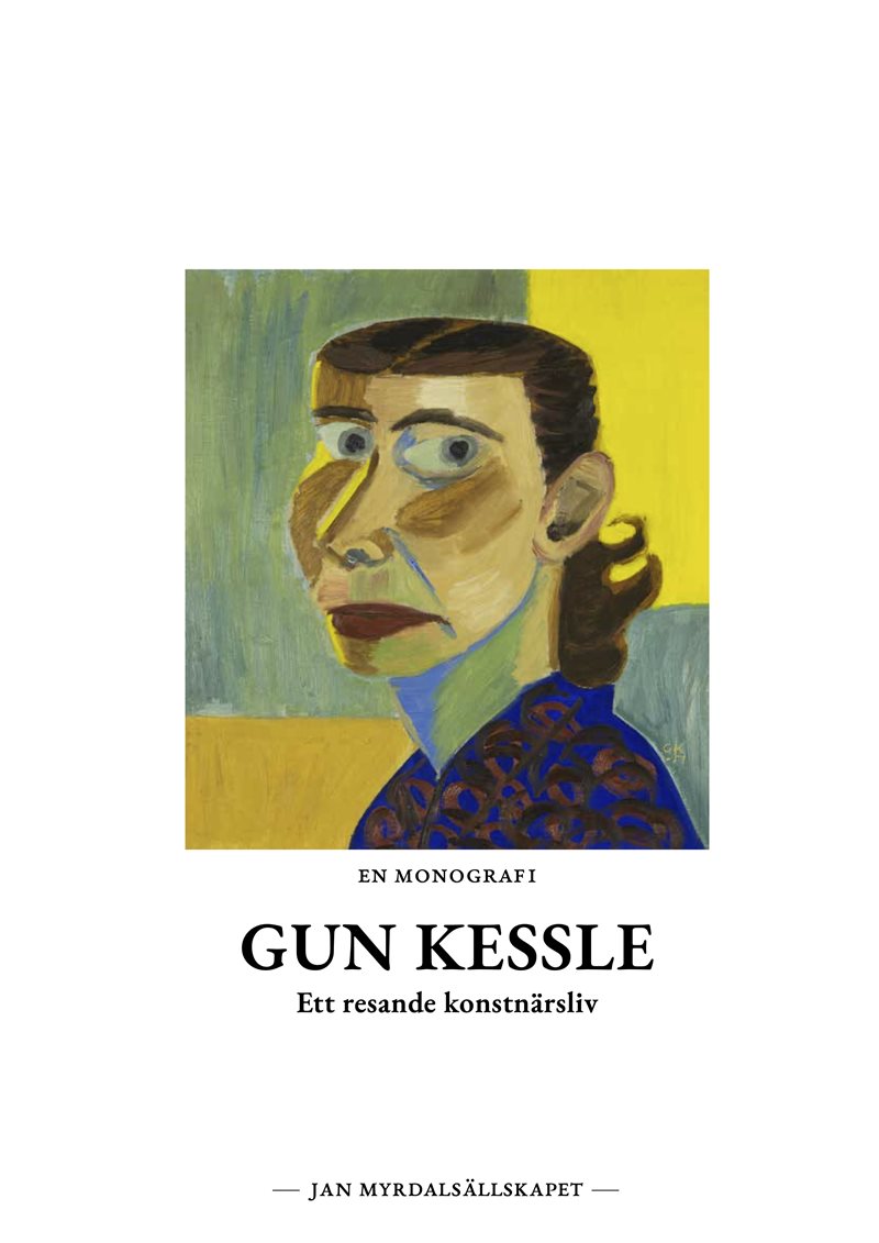 Gun Kessle : ett resande konstnärsliv