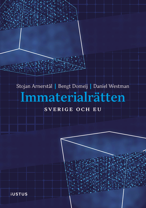 Immaterialrätten : Sverige och EU