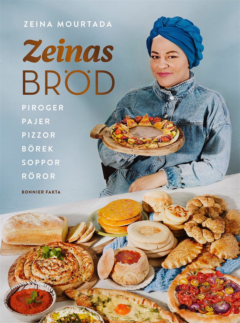 Zeinas bröd : piroger, pajer, pizzor, börek, röror, soppor