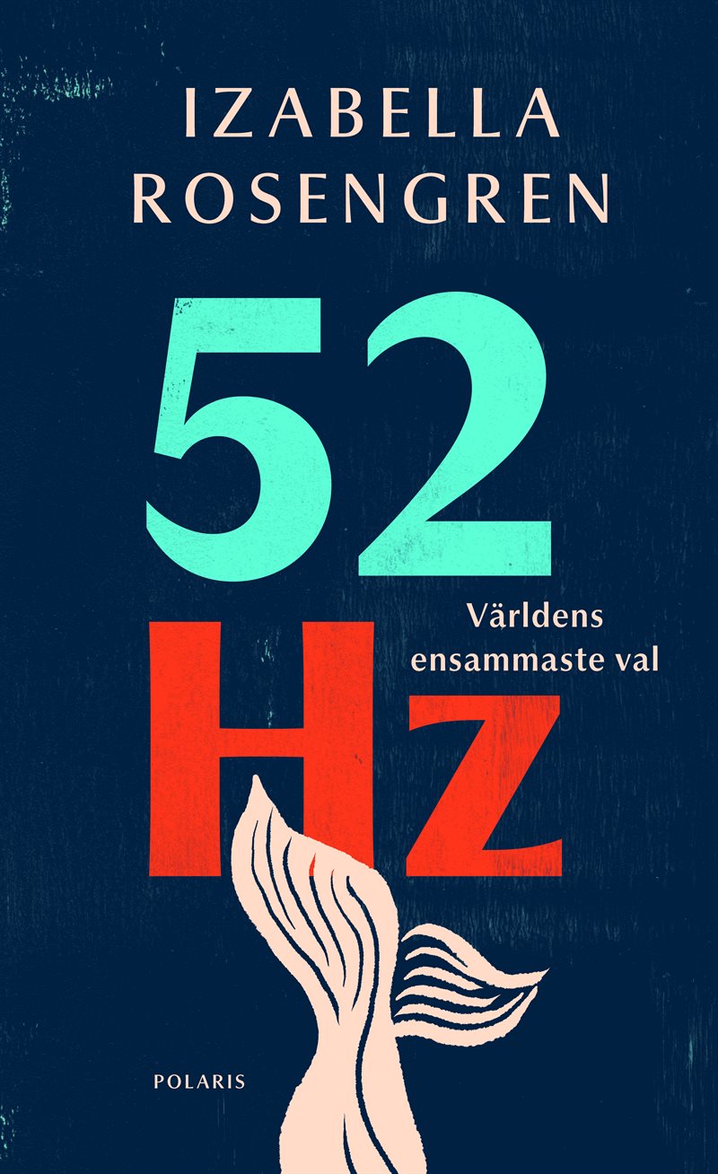 52 Hz. Världens ensammaste val
