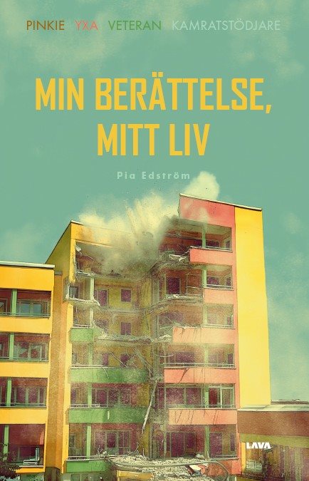 Min berättelse, Mitt liv