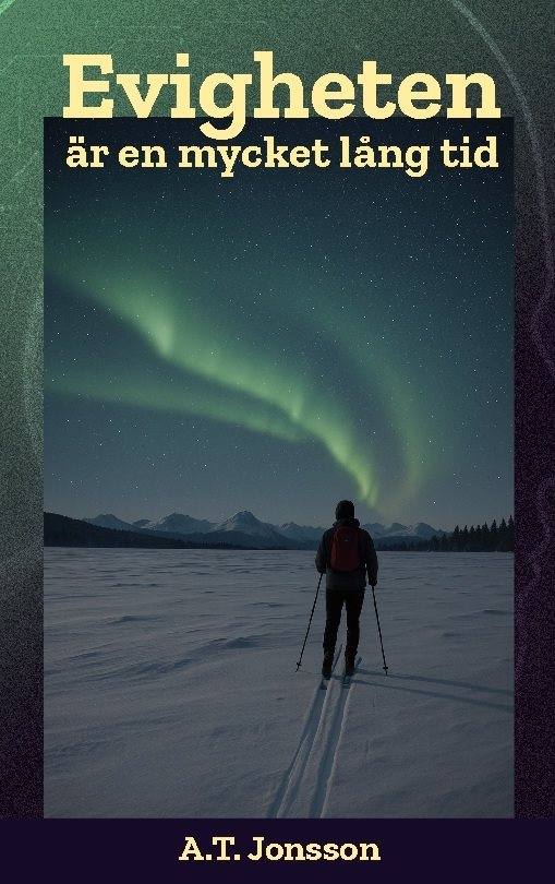 Evigheten är en mycket lång tid