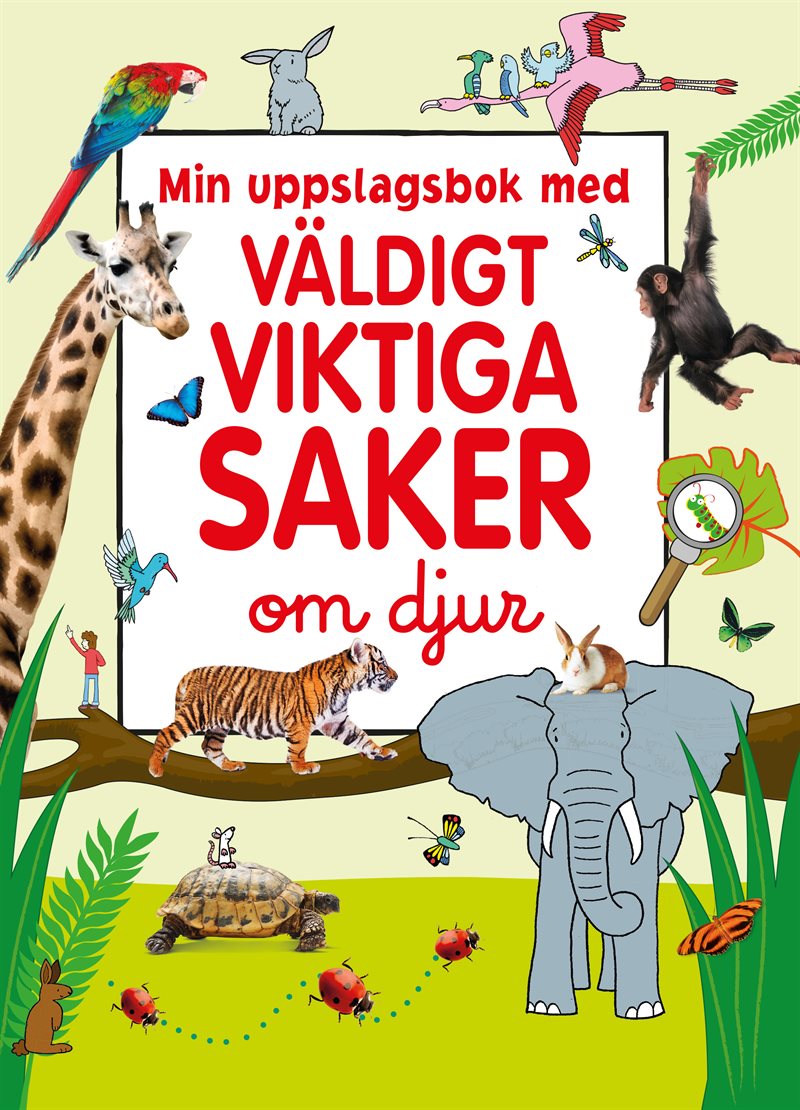 Min uppslagsbok med väldigt viktiga saker om djur