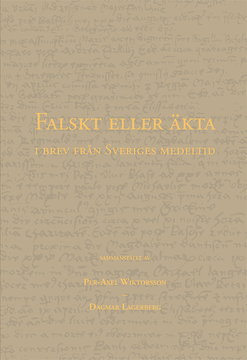 Falskt eller äkta i brev från Sveriges medeltid