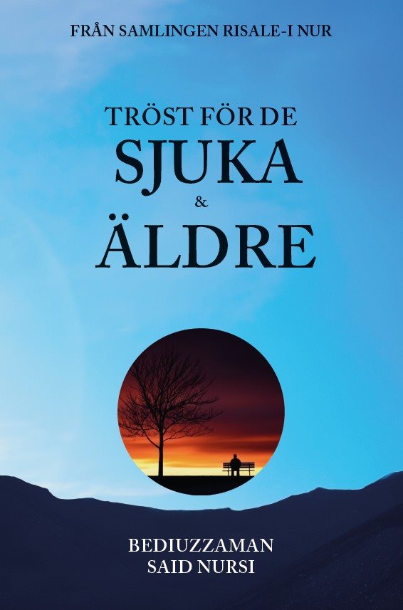 Tröst för de sjuka och äldre