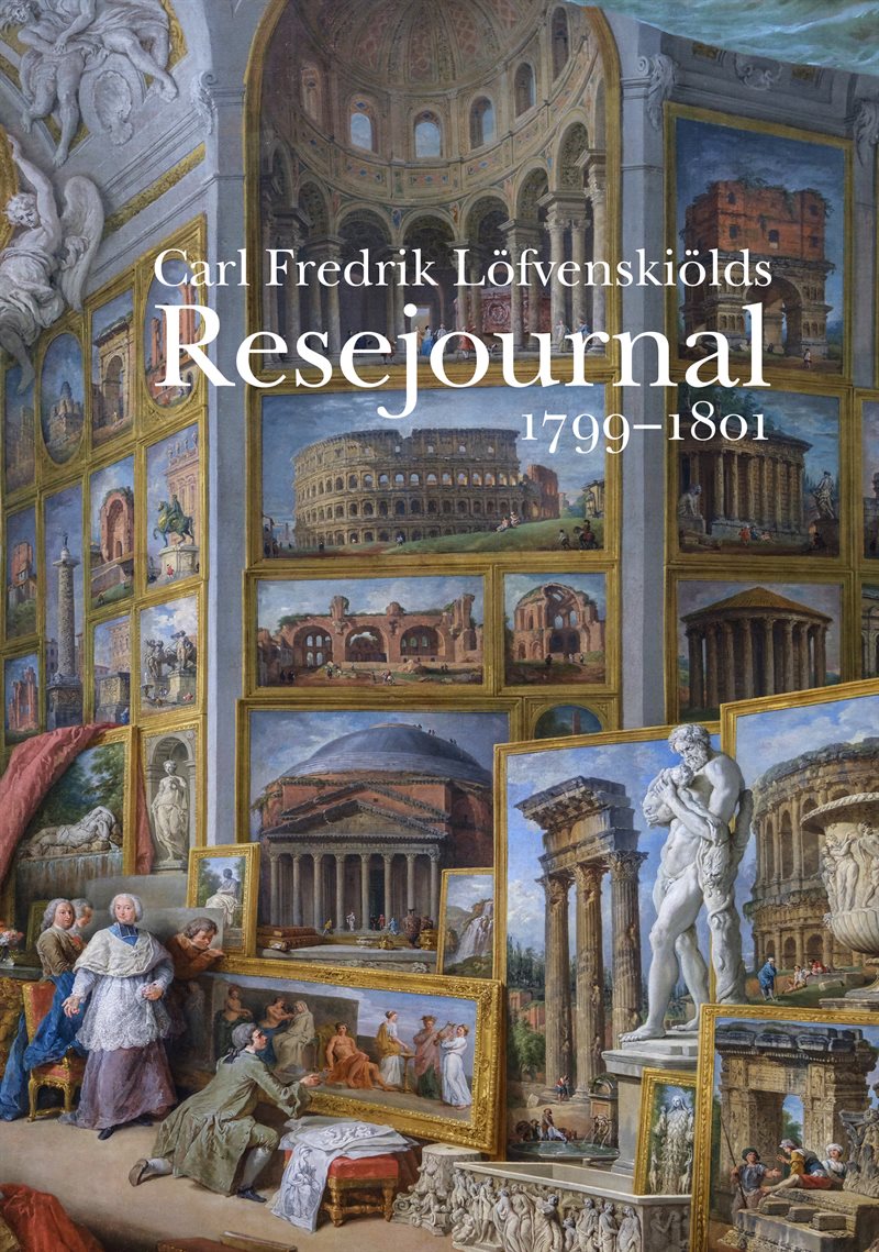 Carl Fredrik Löfvenskiölds resejournal 1799-1801