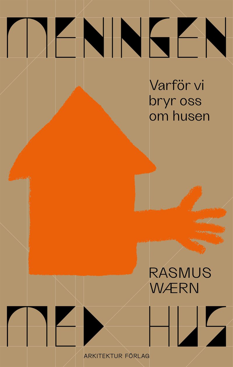 Meningen med hus