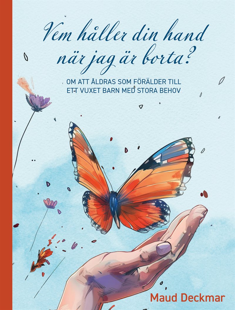 Vem håller din hand när jag är borta?