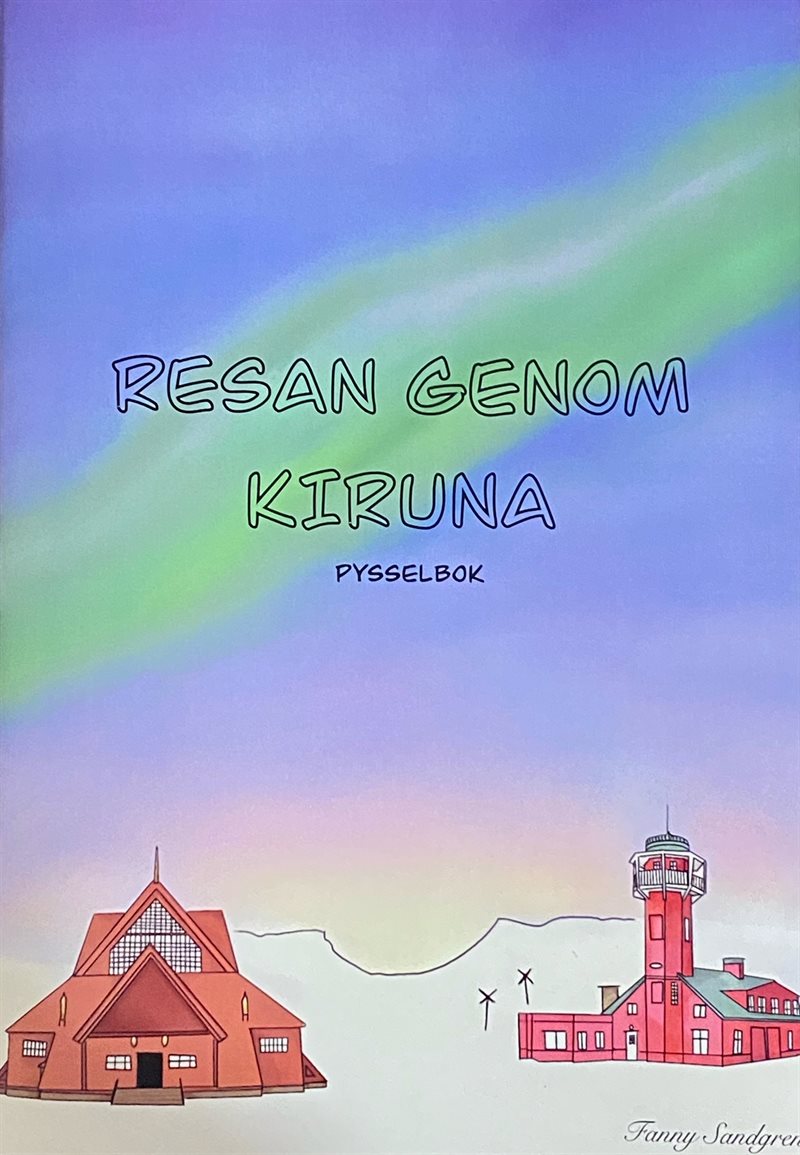 Pysselbok Resan genom Kiruna