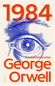 1984 : återberättad efter