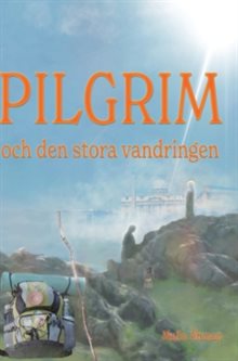 Pilgrim och den stora vandringen